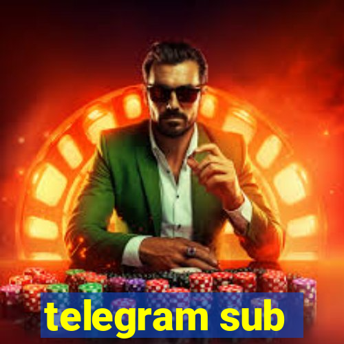 telegram sub